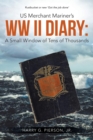 Image for US Merchant Mariner&#39;s WW II Diary