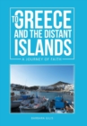 Image for To Greece and the distant islands  : a journey of faith