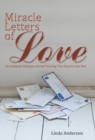Image for Miracle Letters of Love : An Intimate Glimpse of God Turning Two Hearts into One