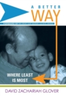 Image for A Better Way : Where Least is Most