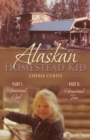 Image for Alaskan Homestead Kid: Part I Homestead Girl, Part Ii Homestead Teen