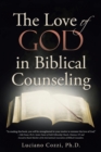 Image for The Love of God in Biblical Counseling