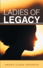 Image for Ladies of Legacy
