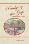 Image for Bridging the Gap One Prayer at a Time