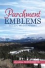 Image for Parchment Emblems: Poetic Meditations