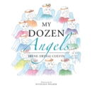 Image for My Dozen Angels