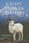 Image for Crispy Alaskan Capers : Gram-pa&#39;s Cool Arctic Adventures