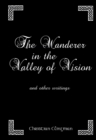 Image for Wanderer in the Valley of Vision: And Other Writings