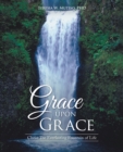 Image for Grace Upon Grace: Christ the Everlasting Fountain of Life
