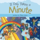 Image for It Only Takes a Minute