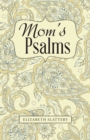 Image for Mom&#39;s Psalms