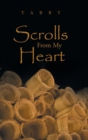Image for Scrolls From My Heart
