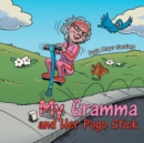 Image for My Gramma and Her Pogo Stick
