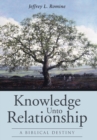 Image for Knowledge Unto Relationship
