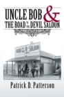 Image for Uncle Bob &amp; the Road to the Devil Saloon