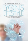 Image for The Lyons Lifestyle : The Seven Hardest (and Easiest) Steps to a Healthy Body