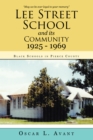Image for Lee Street School and Its Community 1925 - 1969: Black Schools in Pierce County