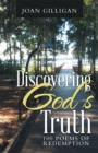 Image for Discovering God&#39;s Truth: 100 Poems of Redemption