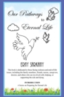 Image for Our Pathways to Eternal Life : INTRODUCTION A Series on Preparing for Eternal Life