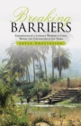 Image for Breaking Barriers: Experiences of a Literacy Worker in India - Where the Unexpected Is the Norm