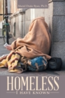 Image for Homeless I have known