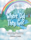 Image for Where Did They Go?