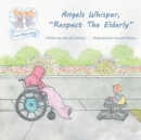 Image for Angels Whisper, Respect The Elderly