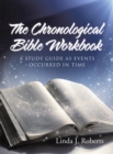 Image for Chronological Bible Workbook: A Study Guide as Events Occurred in Time