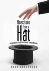 Image for Questions from a Hat : Answering the Tough Questions of Student Ministry