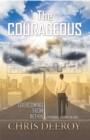 Image for Courageous: Overcoming from Within