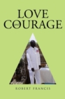 Image for Love and Courage