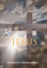 Image for Reencounter With Jesus