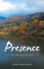 Image for Presence: A Collection of Poems