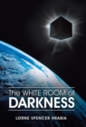 Image for The White Room of Darkness