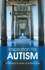 Image for Inspiration for Autism: A Pathway to Hope and Resources