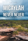 Image for Micaylah and the Never Never : Australia Beckons