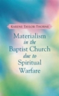 Image for Materialism In The Baptist Church due to Spiritual Warfare