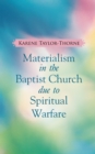 Image for Materialism in the Baptist Church Due to Spiritual Warfare