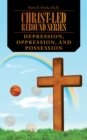 Image for Christ-Led Rebound Series: Depression, Oppression, and Possession