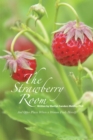 Image for Strawberry Room--: And Other Places Where a Woman Finds Herself