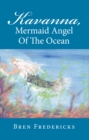 Image for Kavanna, Mermaid Angel of the Ocean