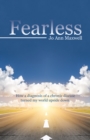 Image for Fearless: How a Diagnosis of a Chronic Disease Turned My World Upside Down.