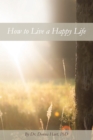 Image for How to Live a Happy Life