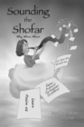 Image for Sounding the Shofar: Why, When, Where