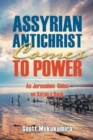 Image for Assyrian Antichrist Comes To Power : As Jerusalem Rides on Satan&#39;s Back