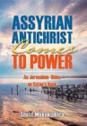 Image for Assyrian Antichrist Comes To Power