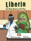 Image for Liberia: The Blob Master&#39;s Evil Plan