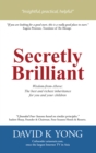 Image for Secretly Brilliant: Wisdom-From-Above: the Best and Richest Inheritance for You and Your Children