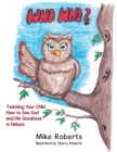 Image for Who Who?: Teaching Your Child How to See God and His Goodness in Nature