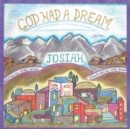 Image for God Had a Dream Josiah